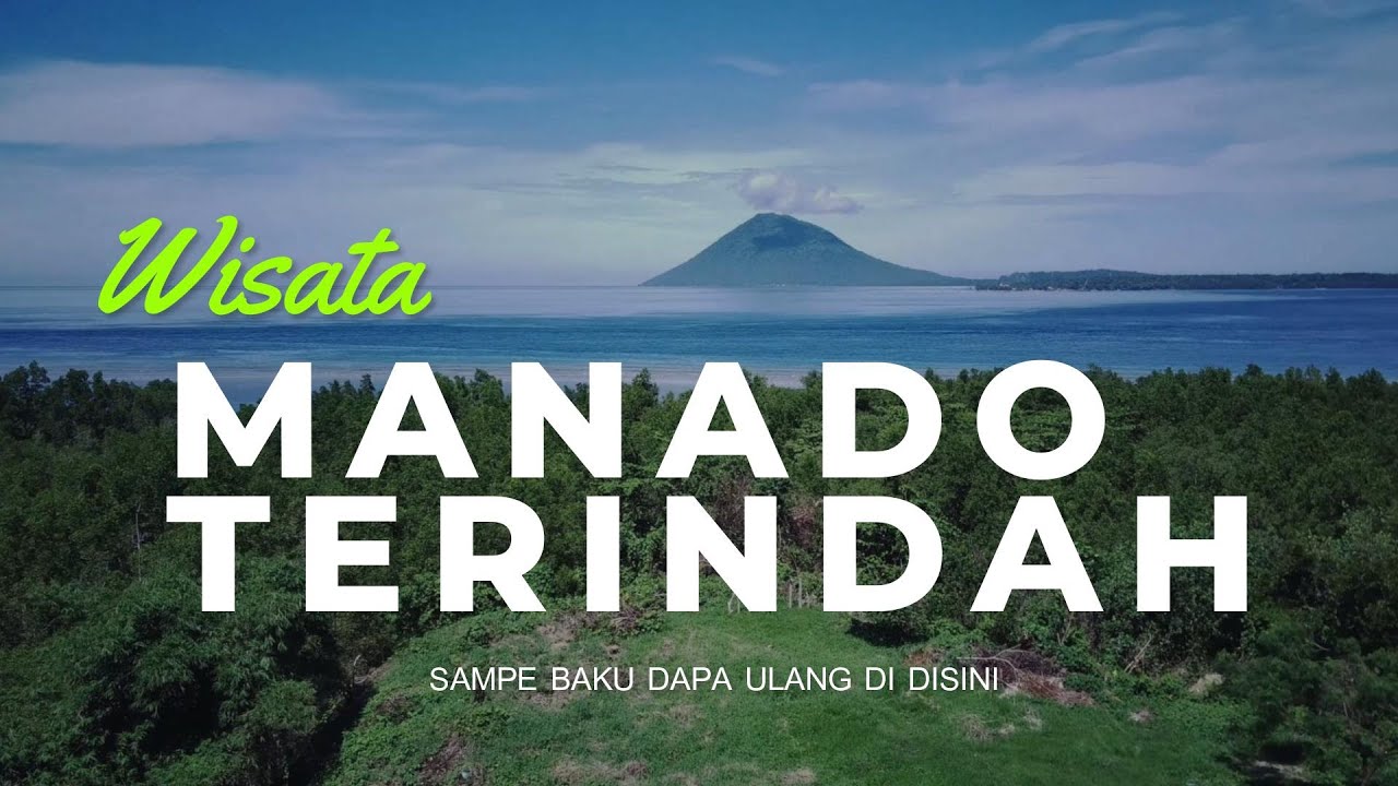 WISATA TERBAIK DAN TERDEKAT DI KOTA MANADO YANG WAJIB DIKUNJUNGI || wisata yang menenangkan ❤️