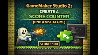 GameMaker Studio 2 - Create a score counter - Drag & Drop/Visual GML [DND]