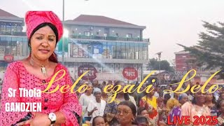 LOUANGE 💥 live  -sr Thola- GANDZIEN 🇨🇬🇨🇩 2025/ Lelo ezali Lelo