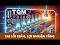Làm đúng ngay từ đầu. Bí quyết giúp doanh nghiệp khác biệt và thành công vượt trội!