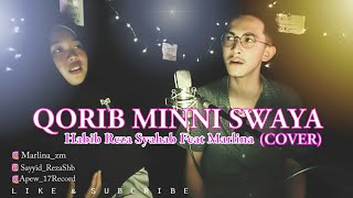 Syahdu.!Qorib Minni Swaya By Habib Sayyid Reza Syahab feat Marlina (Cover)