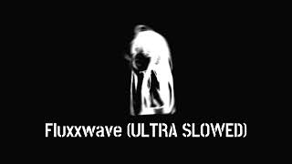 Fluxxwave (ULTRA SLOWED) Resimi