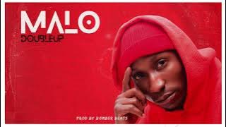 DoubleUp_Malo(official audio)