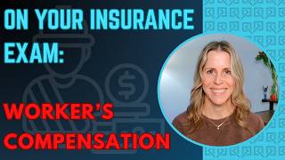 Worker's Compensation: 10 Practice Questions with Suzy on your P&C Exam