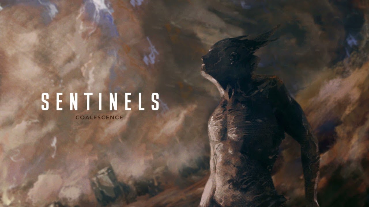 Watch Sentinels - Coalescence (Official Audio Stream) on YouTube Watch Sentinels - Coalescence (Official Audio Stream) on YouTube