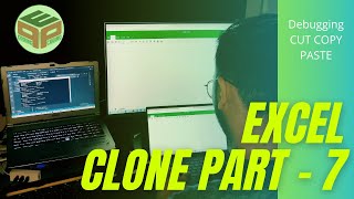 Excel Clone Part - 7 | Debugging Techniques | Cut Copy and Pasting of Cells