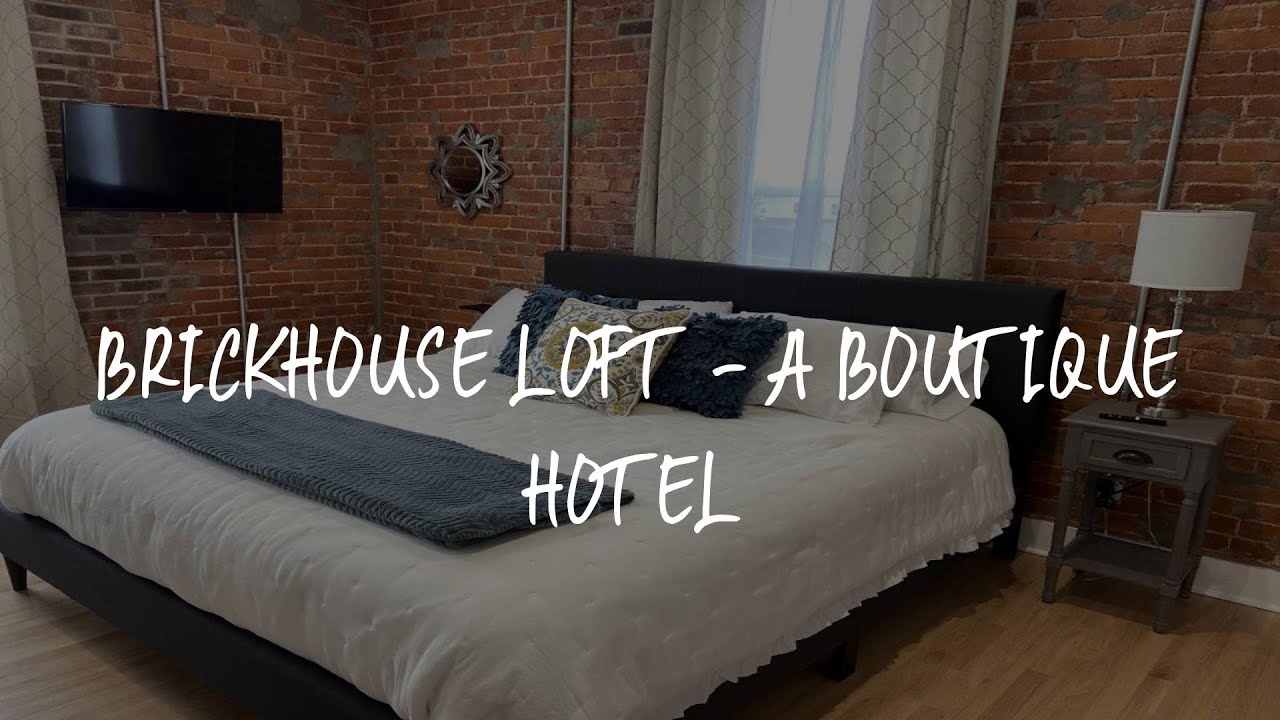 Brickhouse Loft a boutique hotel Review Martinsville , United