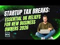 Startup Tax Breaks UK 2026 Essential Reliefs New Business Owners Must Claim to Save Tax | MTA
