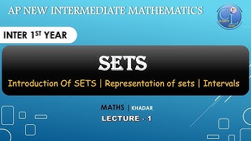 Ap Intermediate New Syllabus | IPE | Mathematics | SETS L1 | Clarity Learn