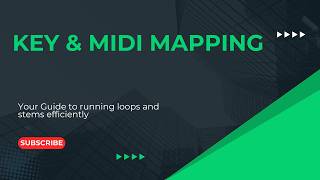 Key Mapping & Midi Mapping