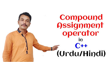 Lecture 26 Compound Assignment Statement in C++(Hindi/Urdu)