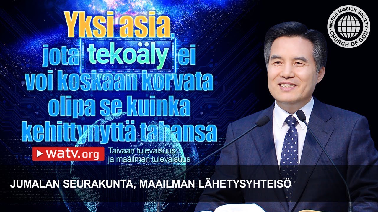 Taivaan tulevaisuus ja maailman tulevaisuus | Jumalan seurakunta