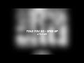 told you so - little mix (sped up)