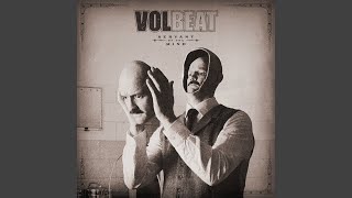 Video thumbnail of "Volbeat - Return To None"
