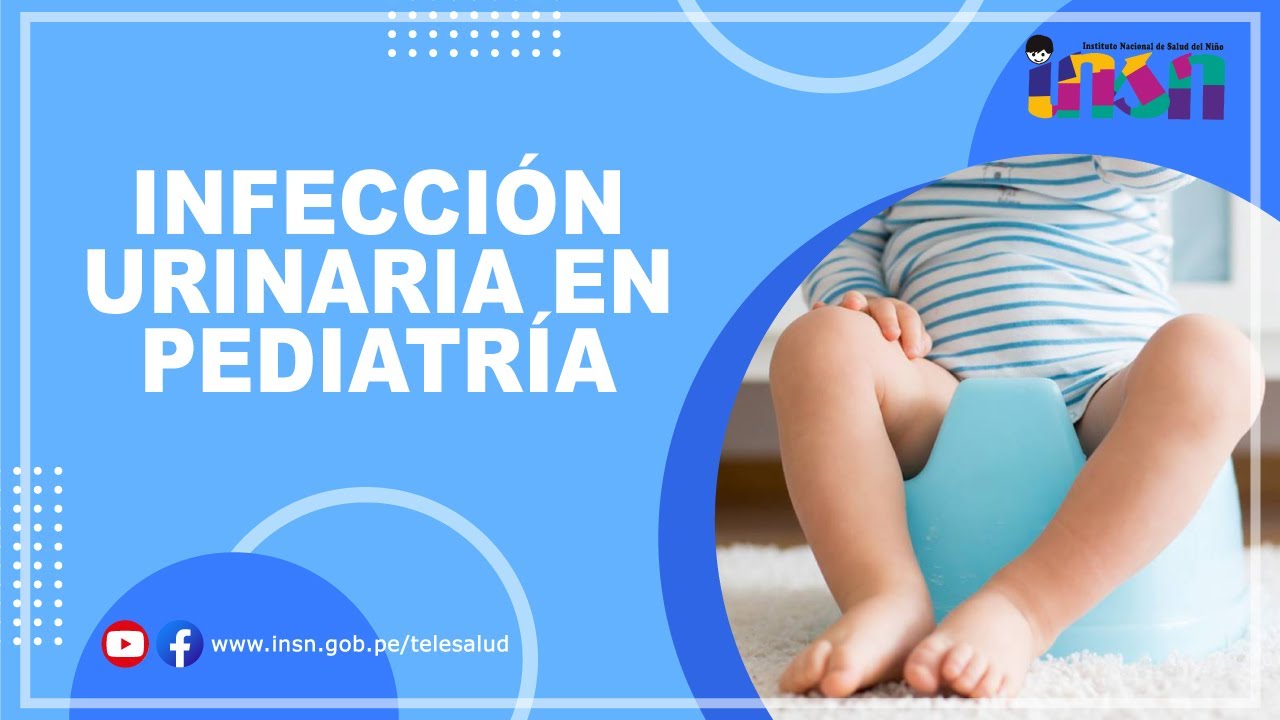 Infección Urinaria en Pediatría - Tele IEC - YouTube