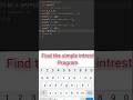 find the simple intrest program c programming #coding #shorts