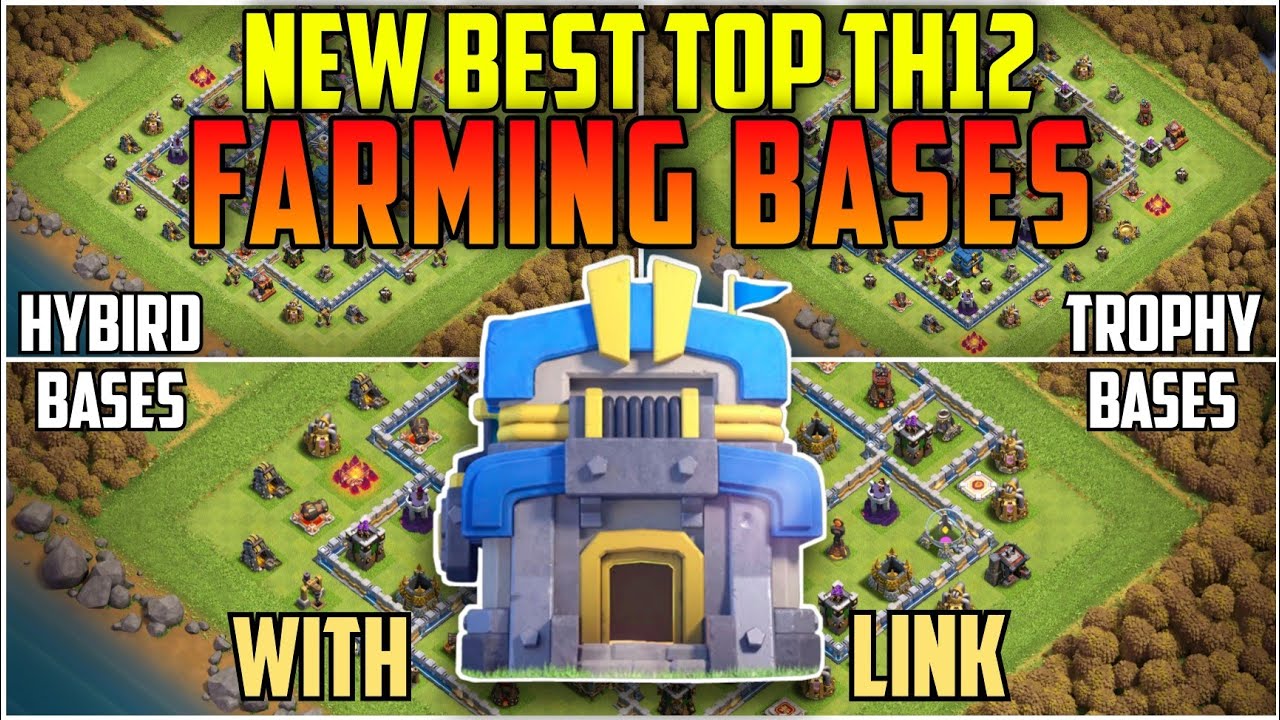 NEW BEST TOWN HALL 12 (TH12) FARMING BASE LINK TH12 HYBIRD, TROPHY BASE LINK CLASH OF CLANS