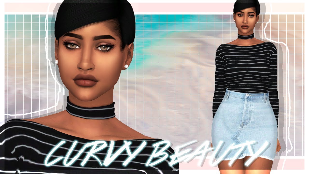 The Sims 4 CAS: Curvy Beauty | FULL CC LIST & SIM DOWNLOAD - YouTube