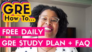 Free GRE Study Plan Pt 2 and Frequently Asked Questions