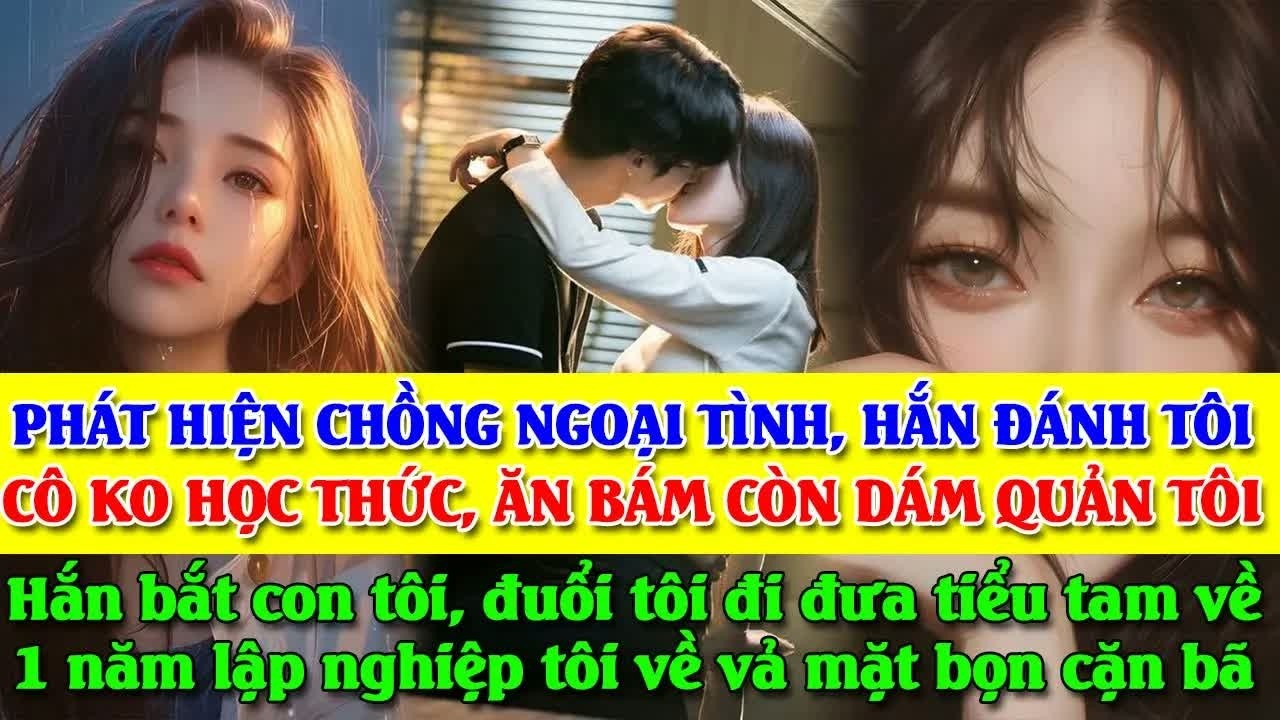 Tự tin vì có nhân tình trong tay, người chồng ngang nhiên ly dị, nào ngờ số phận đảo chiều chỉ trong