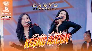 INTAN AFIFAH  KEONG RACUN || ANNIVERSARY KE 15 CARTU COMMUNITY GRESS AUDIO