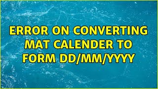 Error on converting mat Calender to form dd/mm/yyyy