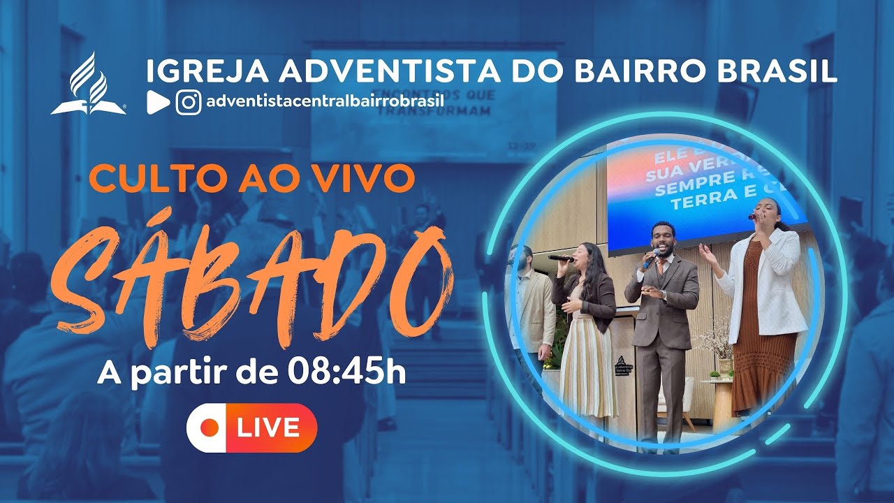 Culto ao vivo Adventista | Sábado 10/01/2026