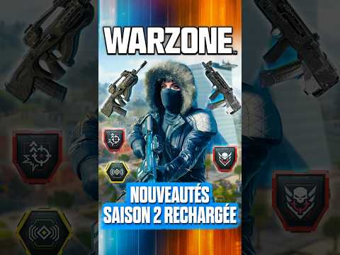 Les Vraies Nouveautés de la Saison 2 Rechargée Warzone!