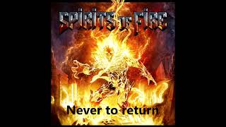 Spirits of Fire - Never to Return (2019)