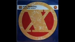 Mac Thornhill-It's A Cruel World ( Club House Music) 1988