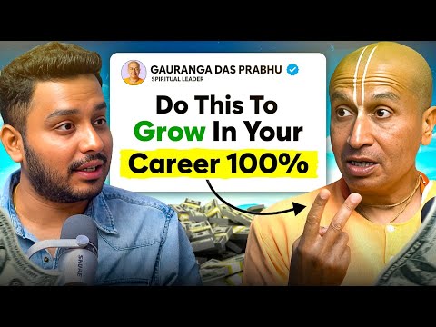 Proven Success Mantras for Career Growth & Stronger Relationships | Ft. Gauranga Das