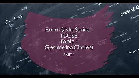 IGCSE: Exam Style (Geometry/Circles)| A,B,C,D lie on a circle, centre O. AB=7cm , BC=10cm