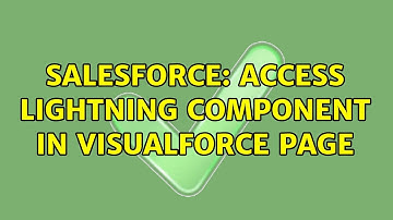 Salesforce: Access Lightning Component in Visualforce Page