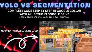 IMAGE SEGMENTATION USING YOLO V8 From Scratch