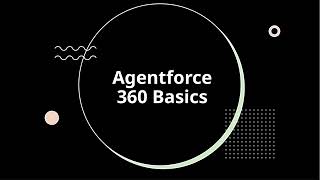 Agentforce 360 Basics | Complete Beginner Guide to Salesforce Agentforce Wealth