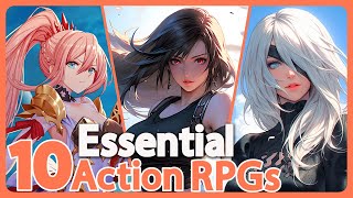 10 Action RPGs That You NEED To Play!