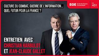 EGE, a school for FRANCE, with Christian Harbulot & Jean-Claude Gallet