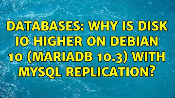 Databases: Why is disk IO higher on Debian 10 (MariaDB 10.3) with MySQL replication?