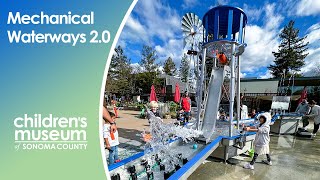 Mechanical Waterways 2 0 The Children s Museum of Sonoma County