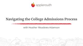 Navigating the College Admissions Process