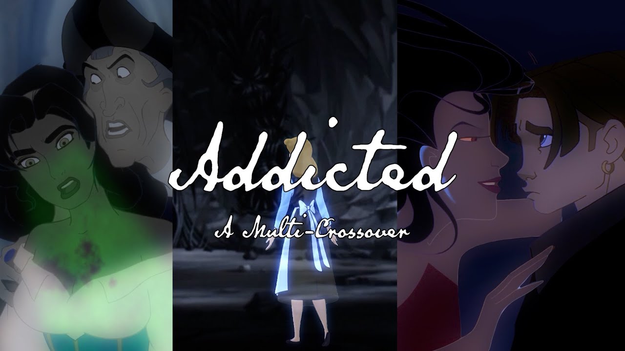 "Addicted" - A Multi-crossover {Remake}