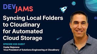 Famous Syncing Local Folders to Cloudinary for Automated Cloud Storage - DevJams Episode #28 Wealth