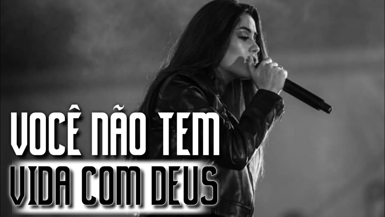 VOCÊ NÃO TEM VIDA COM DEUS