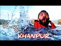 Vlog  khanpur i moiz shah  our vines  obaid khattak