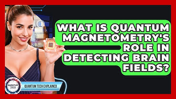 What Is Quantum Magnetometry