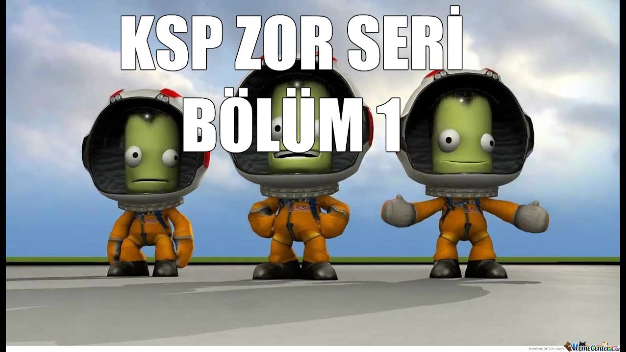 Kerbal Space Program Zor Kariyer Serisi Bölüm 1 Youtube 