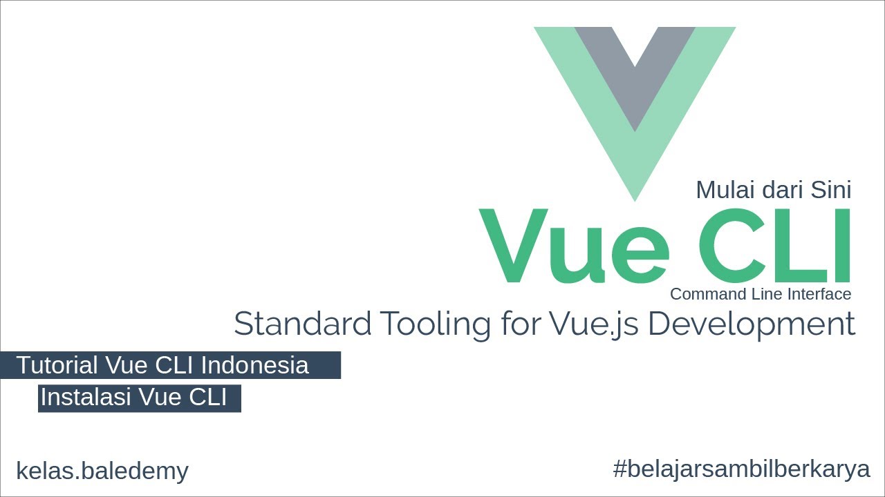 Tutorial Vue CLI Indonesia #2 - Instalasi Vue CLI - YouTube