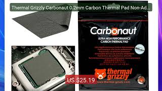 Thermal Grizzly Carbonaut 0.2mm Carbon Thermal Pad Non-Adhesive Fle... — Top Rated 2026 | Buy Now!