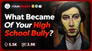 What Became of your High School Bully