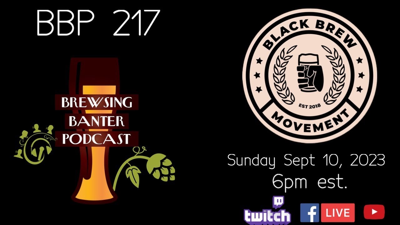 BBP 217 - Black Brew Movement